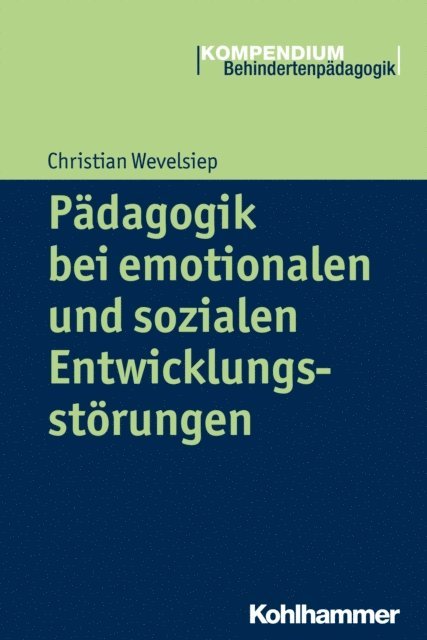 Christian Wevelsiep - Pädagogik bei emotionalen und sozialen Entwicklungsstörungen, E-bok