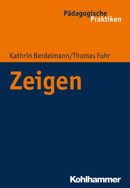 Kathrin Berdelmann, Thomas Fuhr - Zeigen, E-bok