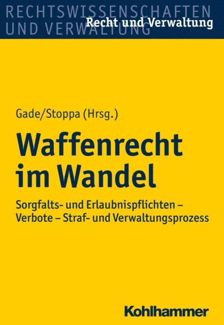 Edgar Stoppa, Gunther Dietrich Gade - Waffenrecht im Wandel, E-bok