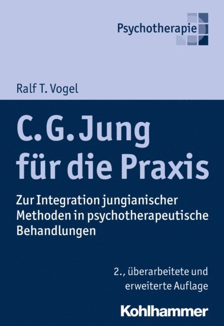 Ralf T. Vogel - C. G. Jung für die Praxis, E-bok