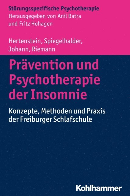 Dieter Riemann, Anna Johann, Elisabeth Hertenstein - Prävention und Psychotherapie der Insomnie, E-bok