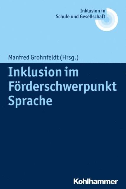 Manfred Grohnfeldt - Inklusion im Förderschwerpunkt Sprache, E-bok