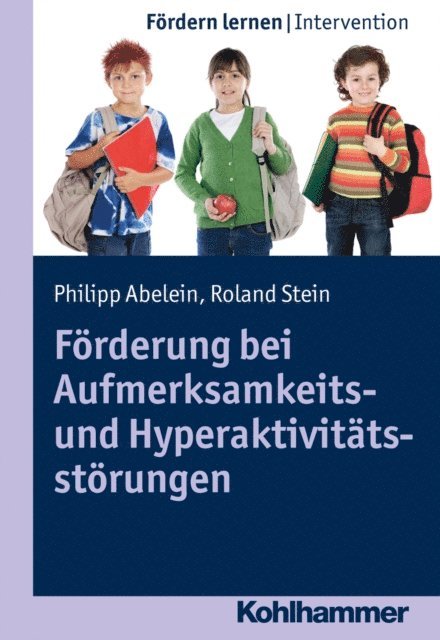 Roland Stein - Förderung bei Aufmerksamkeits- und Hyperaktivitätsstörungen, E-bok