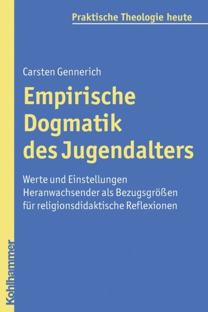 Carsten Gennerich - Empirische Dogmatik des Jugendalters, E-bok