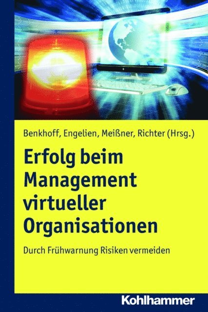 Peter Richter, Klaus Meiner, Martin Engelien, Birgit Benkhoff - Erfolg beim Management virtueller Organisationen, E-bok. Tillgänglighet: Lägg i varukorg