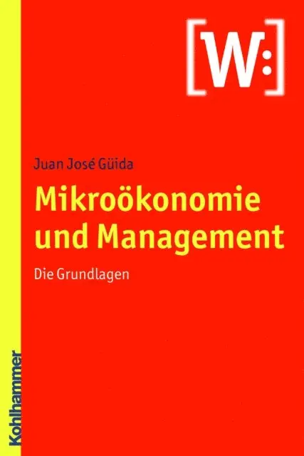 Juan-Jose Guida - Mikroökonomie und Management, E-bok. Tillgänglighet: Lägg i varukorg