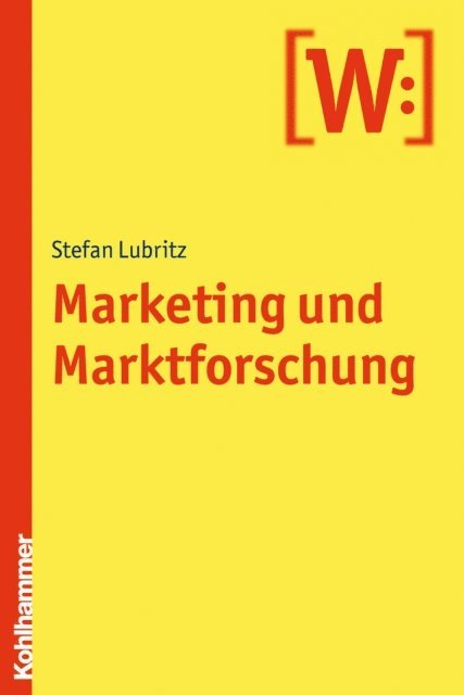 Stefan Lubritz - Marketing und Marktforschung, E-bok