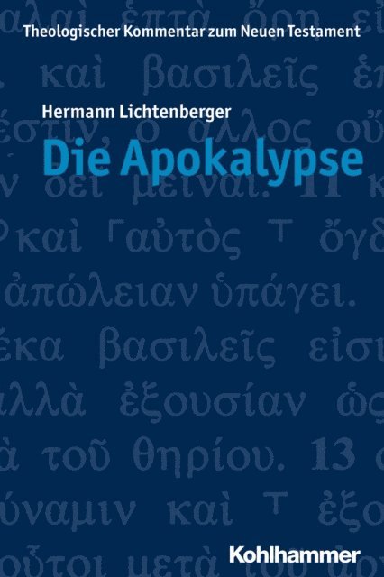 Hermann Lichtenberger - Die Apokalypse, E-bok