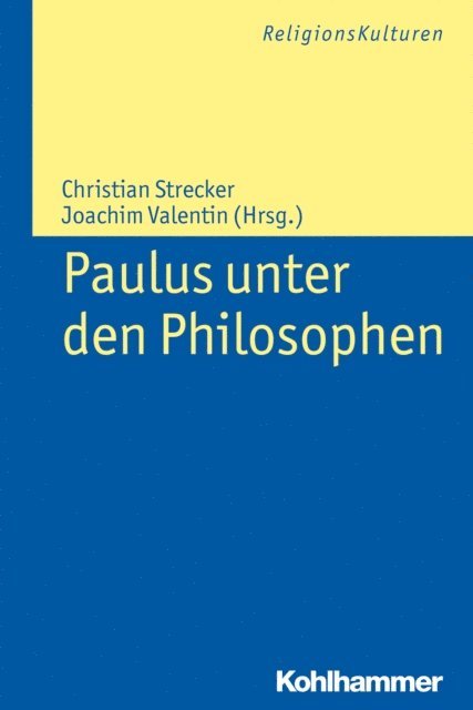 Joachim Valentin, Christian Strecker - Paulus unter den Philosophen, E-bok