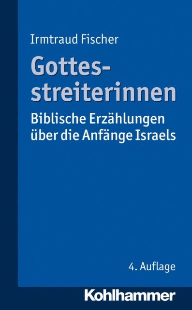 Irmtraud Fischer - Gottesstreiterinnen, E-bok