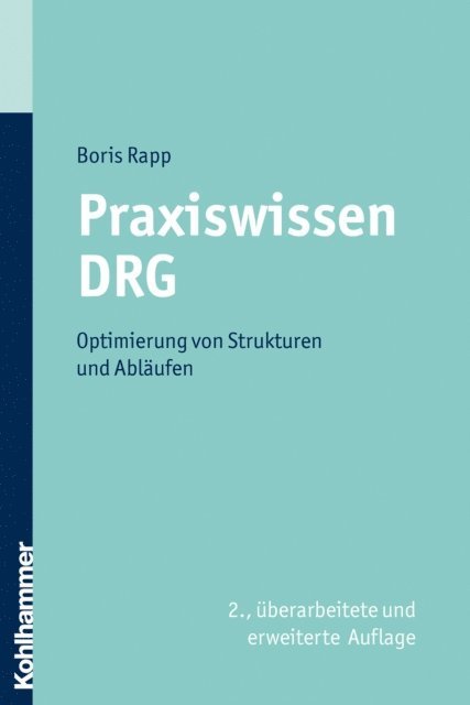 Boris Rapp - Praxiswissen DRG, E-bok