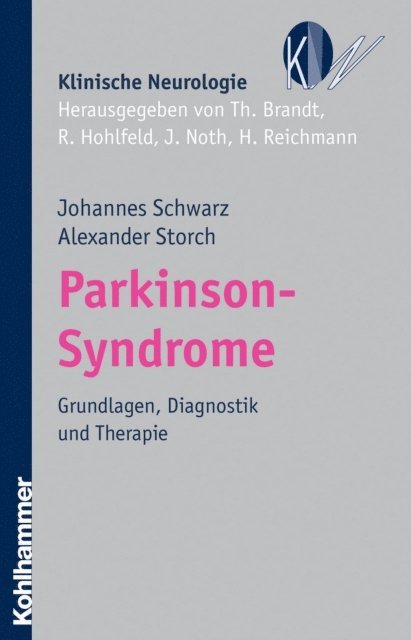Johannes Schwarz, Alexander Storch - Parkinson-Syndrome, E-bok