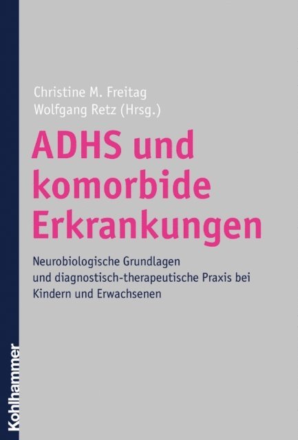 Wolfgang Retz, Christine M. Freitag - ADHS und komorbide Erkrankungen, E-bok
