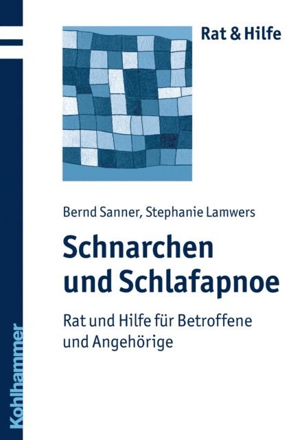 Bernd Sanner, Stephanie Lamwers - Schnarchen und Schlafapnoe, E-bok