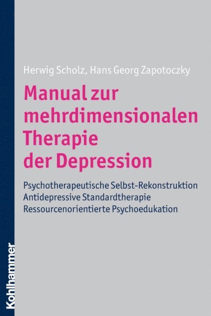 Hans-Georg Zapotoczky, Herwig Scholz - Manual zur mehrdimensionalen Therapie der Depression, E-bok. Tillgänglighet: Lägg i varukorg