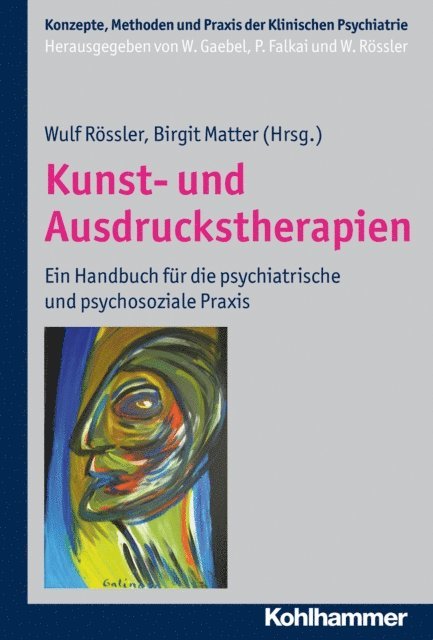 Birgit Matter, Wulf Rossler - Kunst- und Ausdruckstherapien, E-bok