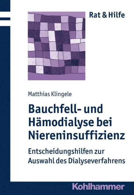 Matthias Klingele - Bauchfell- und Hämodialyse bei Niereninsuffizienz, E-bok. Tillgänglighet: Lägg i varukorg