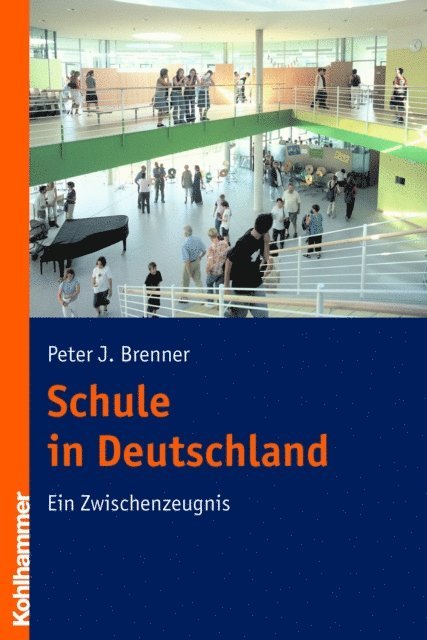 Peter J. Brenner - Schule in Deutschland, E-bok