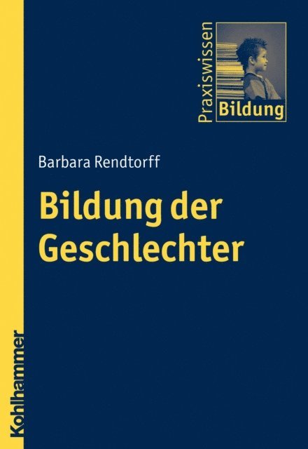 Barbara Rendtorff - Bildung der Geschlechter, E-bok