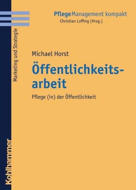 Michael Horst - Offentlichkeitsarbeit, E-bok