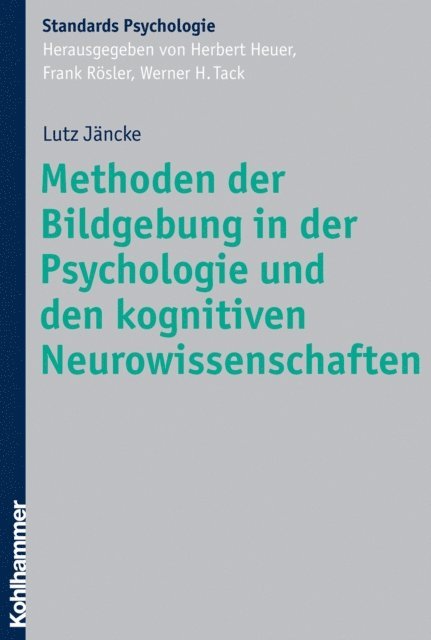 Lutz Jancke - Methoden der Bildgebung in der Psychologie und den kognitiven Neurowissenschaften, E-bok. Tillgänglighet: Lägg i varukorg