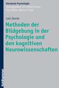 Methoden der Bildgebung in der Psychologie und den kognitiven Neurowissenschaften