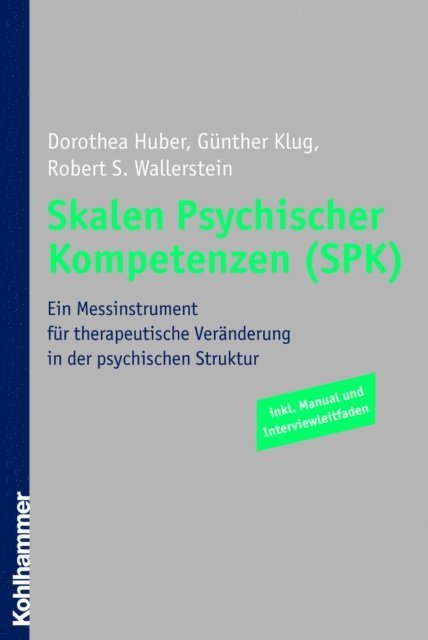 Gunther Klug, Dorothea Huber - Skalen Psychischer Kompetenzen (SPK), E-bok