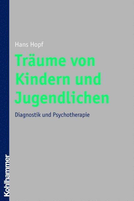 Hans Hopf - Träume von Kindern und Jugendlichen, E-bok