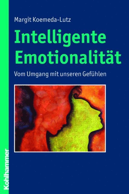 Margit Koemeda-Lutz - Intelligente Emotionalität, E-bok