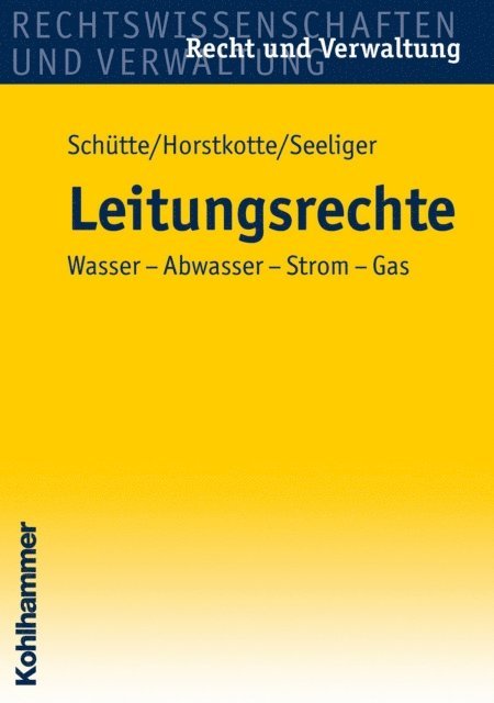 Per Seeliger, Michael Horstkotte, Dieter B. Schutte - Leitungsrechte, E-bok