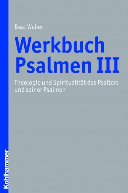 Beat Weber - Werkbuch Psalmen III, E-bok