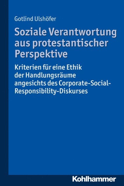 Gotlind Ulshofer - Soziale Verantwortung aus protestantischer Perspektive, E-bok