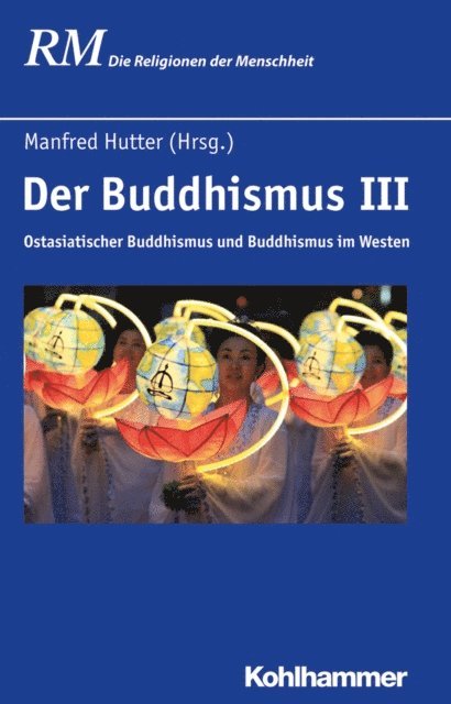Manfred Hutter - Der Buddhismus III, E-bok