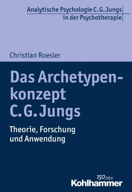 Christian Roesler - Das Archetypenkonzept C. G. Jungs, E-bok