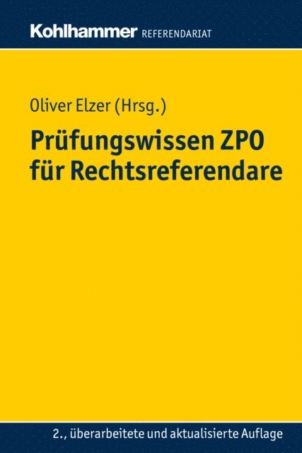 Ludolf von Saldern, Ezra Constantin Zivier, Doerthe Fleischer, Christiane Simmler, Oliver Elzer - Prüfungswissen ZPO für Rechtsreferendare, E-bok