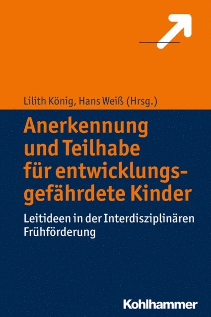 Hans Wei, Lilith Konig - Anerkennung und Teilhabe für entwicklungsgefährdete Kinder, E-bok