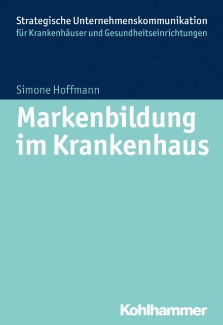 Simone Hoffmann - Markenbildung im Krankenhaus, E-bok