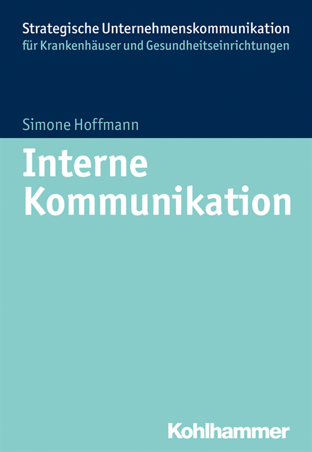 Simone Hoffmann - Interne Kommunikation im Krankenhaus, E-bok