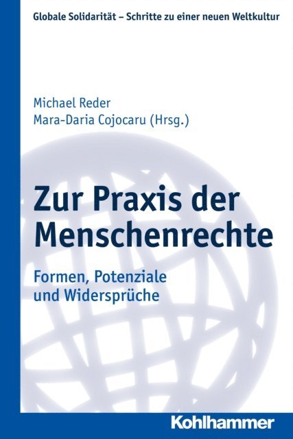 Michael Reder, Mara-Daria Cojocaru - Zur Praxis der Menschenrechte, E-bok