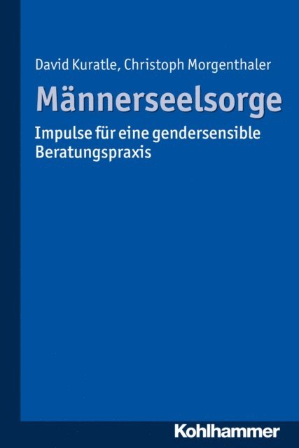 David Kuratle, Christoph Morgenthaler - Männerseelsorge, E-bok