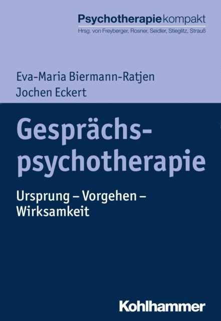 Jochen Eckert, Eva-Maria Biermann-Ratjen - Gesprächspsychotherapie, E-bok