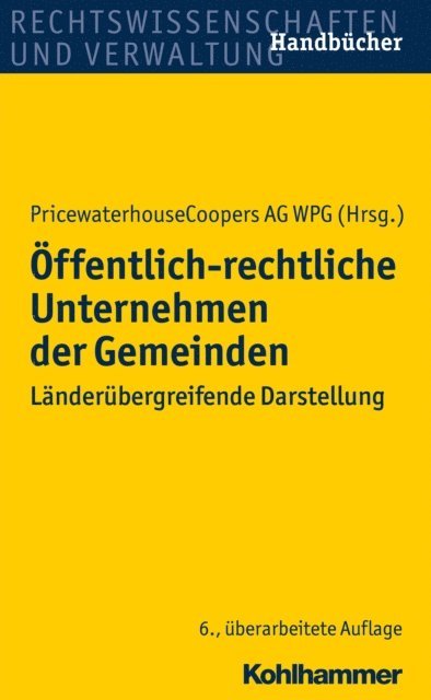 PricewaterhouseCoopers AG WPG - Öffentlich-rechtliche Unternehmen der Gemeinden, E-bok