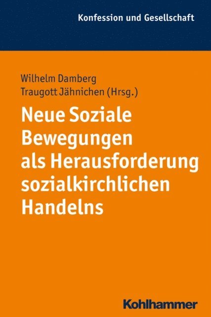 Traugott Jahnichen, Wilhelm Damberg - Neue Soziale Bewegungen als Herausforderung sozialkirchlichen Handelns, E-bok