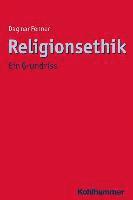 Dagmar Fenner - Religionsethik: Ein Grundriss, Häftad