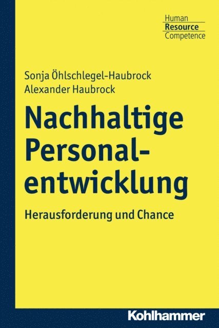 Sonja Ohlschlegel-Haubrock, Alexander Haubrock - Nachhaltige Personalentwicklung, E-bok