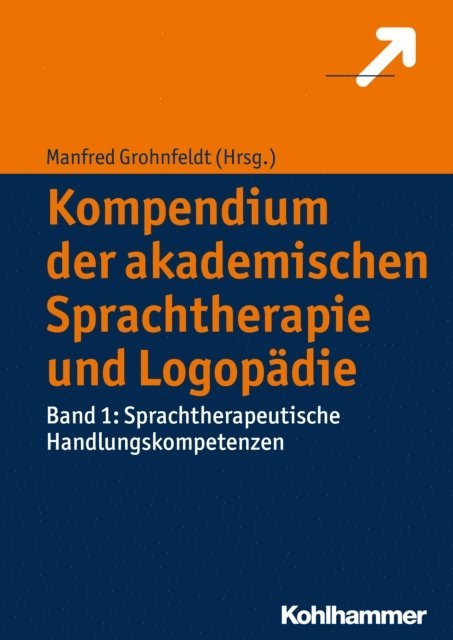 Manfred Grohnfeldt - Kompendium der akademischen Sprachtherapie und Logopädie, E-bok