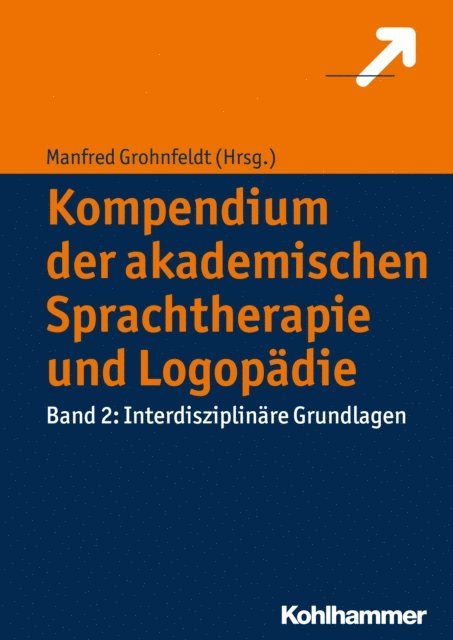 Manfred Grohnfeldt - Kompendium der akademischen Sprachtherapie und Logopädie, E-bok