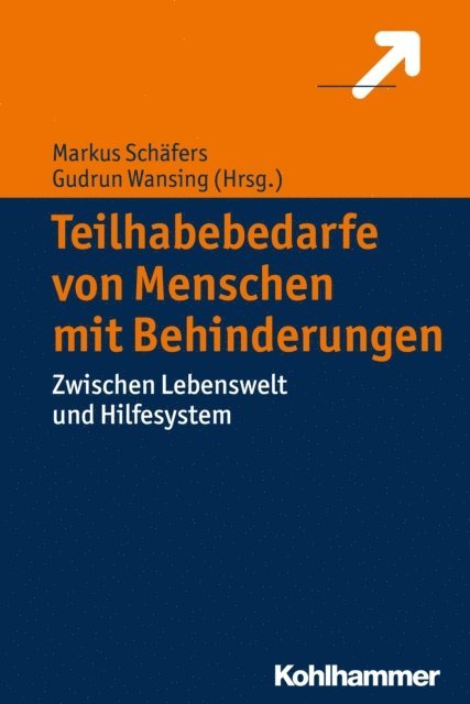 Gudrun Wansing, Markus Schafers - Teilhabebedarfe von Menschen mit Behinderungen, E-bok