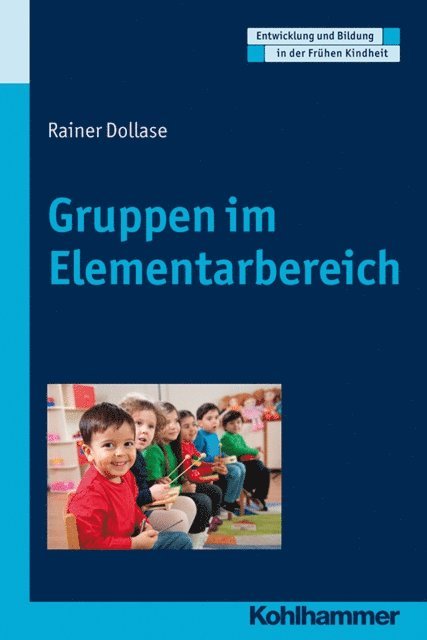 Rainer Dollase - Gruppen im Elementarbereich, E-bok