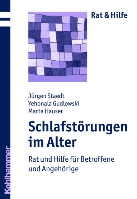 Jehonala Gudlowski, Marta Hauser, Jurgen Staedt - Schlafstörungen im Alter, E-bok